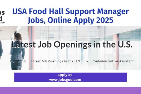 USA Food Hall Support Manager Jobs, Online Apply 2025