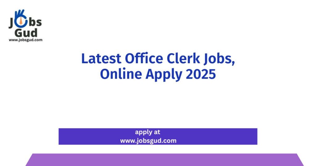 Office Clerk JobsOffice Clerk Jobs